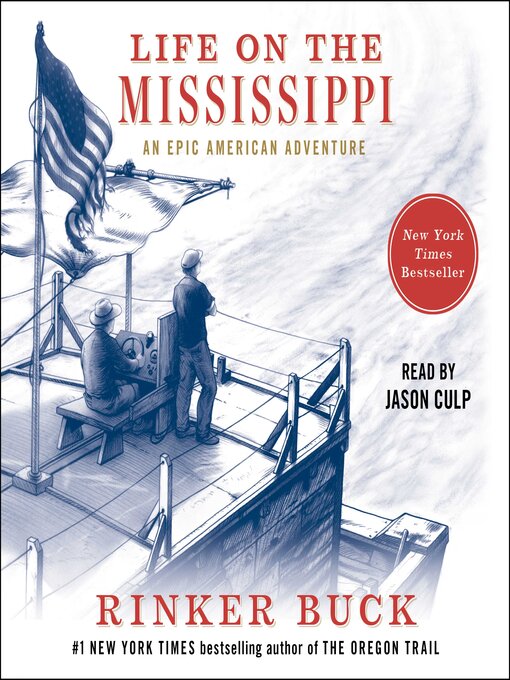 Title details for Life on the Mississippi by Rinker Buck - Wait list